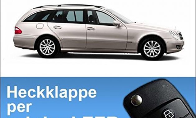 erstaunliche kufatec heckklappen modul mercedes w211 e klasse bild